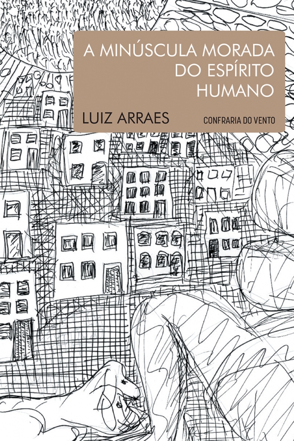 A minúscula morada do espírito humano