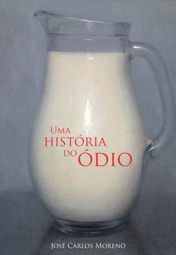 Uma história do ódio