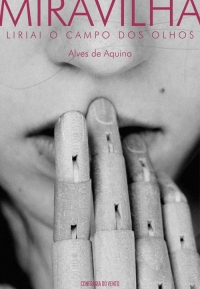 Miravilha &ndash; Liriai o campo dos olhos